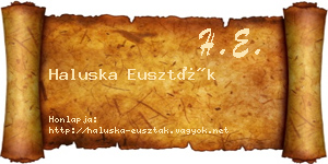 Haluska Euszták névjegykártya